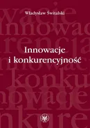 Innowacje i konkurencyjność - Władysław Świtalski