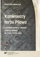 Kamienieccy herbu Pilawa - Katarzyna Niemczyk