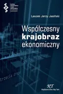 Współczesny krajobraz ekonomiczny - Leszek J. Jasiński