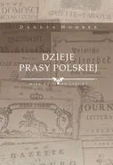 Dzieje prasy polskiej wiek XVIII (do 1795 r.) - Danuta Hombek