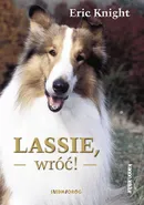 Lassie, wróć ! - Eric Knight