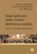 Nauki społeczne wobec zmiany - alternatywa scalania - Andrzej Radziewicz-Winnicki