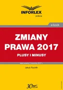 ZMIANY PRAWA 2017 plusy i minusy - Jakub Rychlik
