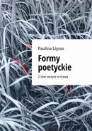 Formy poetyckie - Paulina Lignar