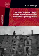 Czy bieda czyni złodzieja? - Anna Kiersztyn