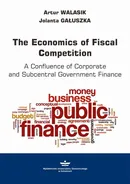 The Economics of Fiscal Competition - Artur Walasik