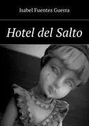 Hotel del Salto - Isabel Guerra