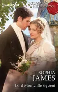 Lord Montcliffe się żeni - Sophia James