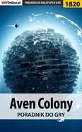 Aven Colony - poradnik do gry - Agnieszka Adamus