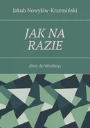 Jak na razie - Jakub Nowykiw-Krzemiński