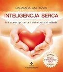 Inteligencja serca. Jak otworzyć serce i doświadczyć miłości - Dagmara Gmitrzak