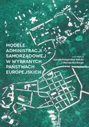 Modele administracji samorządowej w wybranych państwach europejskich