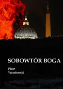 Sobowtór Boga - Piotr Wesołowski