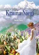 Kraina Niegi - Jacek Cora