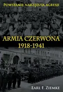 Armia Czerwona 1918-1941 - Earl. F. Ziemke