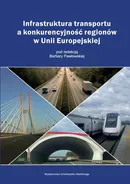 Infrastruktura transportu a konkurencyjność regionów w Unii Europejskiej