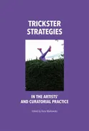 Trickster Strategies - Anna Markowska