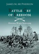 Battle Cry of Freedom Historia wojny secesyjnej - James M. McPherson