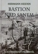 Bastion nad Sanem - Hermann Heiden