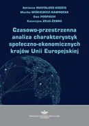 Czasowo-przestrzenna analiza charakterystyk społeczno-ekonomicznych krajów Unii Europejskiej - Adrianna Mastalerz-Kodzis