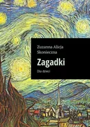Zagadki - Zuzanna Skonieczna