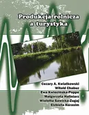 Produkcja rolnicza a turystyka - Cezary A. Kwiatkowski