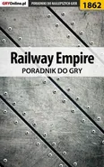Railway Empire - poradnik do gry - Mateusz Kozik