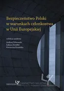Bezpieczeństwo Polski w warunkach członkostwa w Unii Europejskiej