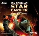 Star Carrier Tom 7 Mroczny umysł - Ian Douglas