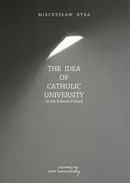 The Idea of Catholic University - Mieczysław Ryba