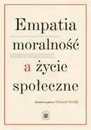 Empatia, moralność a życie społeczne