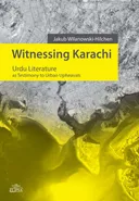 Witnessing Karachi - Jakub Wilanowski-Hilchen