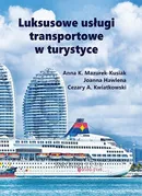 Luksusowe usługi transportowe w turystyce - Anna K. Mazurek-Kusiak
