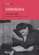 Gorzkie lata - Stanisława Sowińska