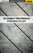 Ace Combat 7 Skies Unknown - poradnik do gry - Dariusz "DM" Matusiak