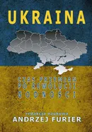 Ukraina Czas przemian po rewolucji godności - Andrzej Szeptycki