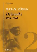 Dzienniki. 1914–1915. Tom 2 - Michał Romer