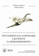 Finansjeryzacja gospodarki i jej wpływ na przedsiębiorstwa - Andrzej Fierla