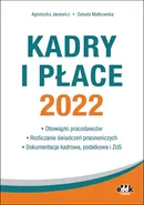 Kadry i płace 2022 - Agnieszka Jacewicz