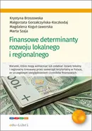 Finansowe determinanty rozwoju lokalnego i regionalnego - Krystyna Brzozowska