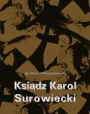 Ksiądz Karol Surowiecki - Bp Michał Nowodworski