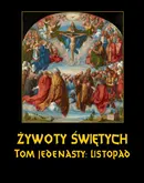 Żywoty Świętych Pańskich. Tom Jedenasty. Listopad - Władysław Hozakowski