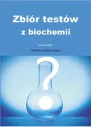 Zbiór testów z biochemii - Witold Kędzierski