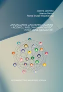 Zarządzanie zasobami ludzkimi - Rozwój, wielowymiarowość, podejścia badawcze - Joanna Jasińska