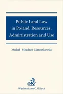 Public Land Law in Poland: Resources Administration and Use - Michał Możdżeń-Marcinkowski