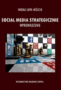 Social Media strategicznie wprowadzenie - Iwona Lupa-Wójcik
