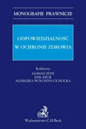 Odpowiedzialność w ochronie zdrowia - Agnieszka Wołoszyn-Cichocka