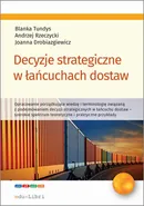 Decyzje strategiczne w łańcuchach dostaw - Andrzej Rzeczycki