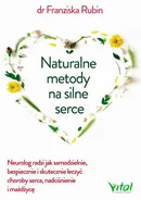Naturalne metody na silne serce - Franziska Rubin