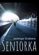 Seniorka - Jadwiga Grabara